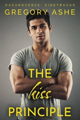 The Kiss Principle (Hazardverse: Sidetracks)