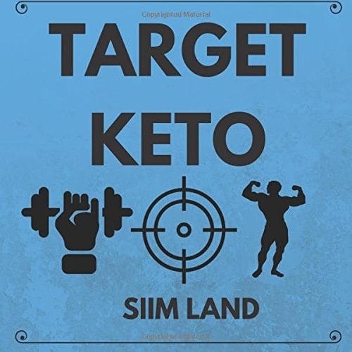 Target Keto The Targeted Ketogenic Diet for Low Carb Athletes to Burn Fat Fast, Build Lean Muscle Mass and Increase Performance