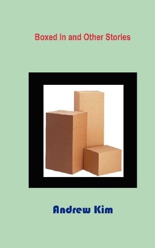 Boxed in and Other Stories