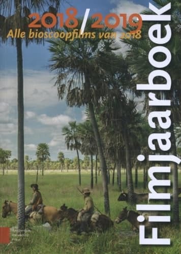 Filmjaarboek 2018/2019 alle bioscoopfilms van 2018