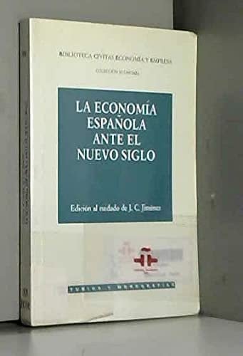 La economía española ante el nuevo siglo