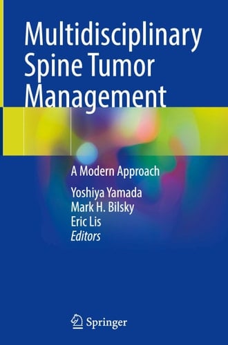 Multidisciplinary Spine Tumor Management A Modern Approach