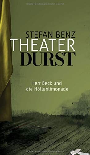 Theaterdurst Herr Beck und die Höllenlimonade