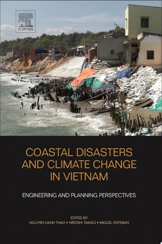 Coastal Disasters and Climate Change in Vietnam Engineering and Planning Perspectives