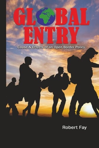 Global Entry: Cause & Effects of an Open Border Policy