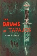 The Drums of Tapayos