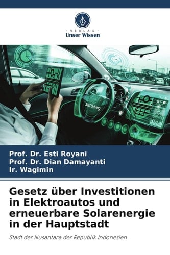 Gesetz über Investitionen in Elektroautos und erneuerbare Solarenergie in der Hauptstadt (German Edition)