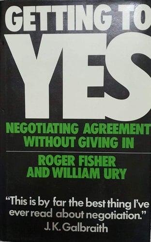 Getting to Yes Negotiating Agreement Without Giving in