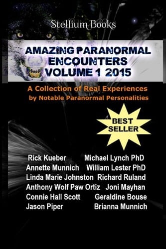 Amazing Paranormal Encounters 2015