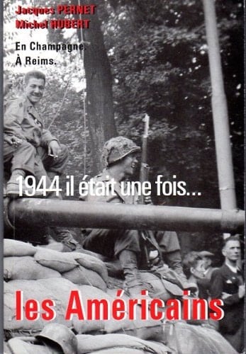 Les américains 1944 il était une fois--