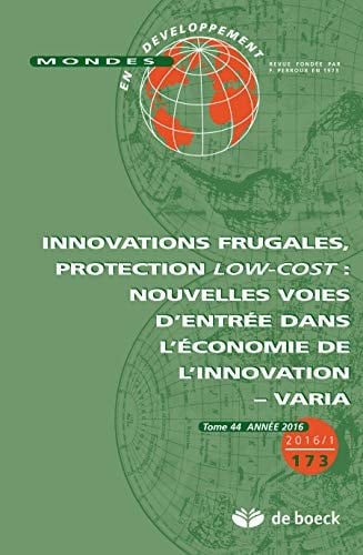 Innovations frugales, protection low-cost nouvelles voies d'entrée dans l'economie de l'innovation ; varia
