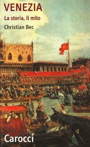 Venezia la storia, il mito