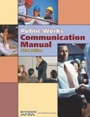 Public Works Communication Manual (3rd Ed. )