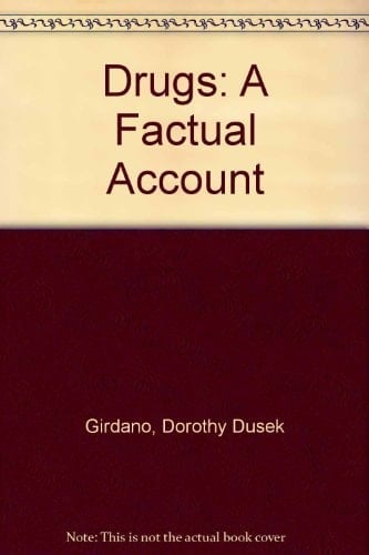 Drugs, a Factual Account (Applied Mathematics and Computation; No. 14)