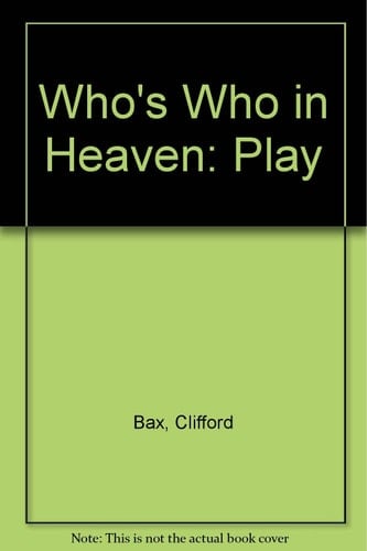 Who's Who in Heaven: Play