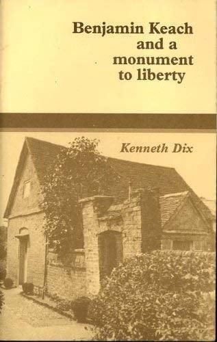 Benjamin Keach and a Monument to Liberty