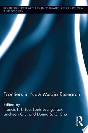Frontiers in New Media Research