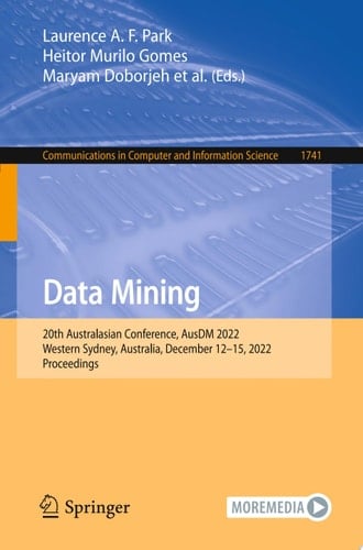 Data Mining 20th Australasian Conference, AusDM 2022, Western Sydney, Australia, December 12–15, 2022, Proceedings