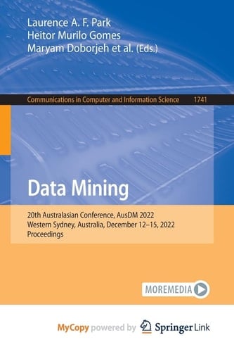 Data Mining 20th Australasian Conference, AusDM 2022, Western Sydney, Australia, December 12-15, 2022, Proceedings