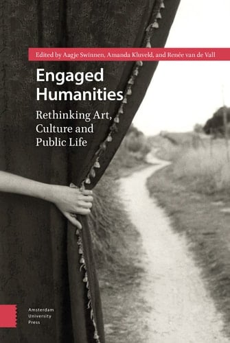 Engaged Humanities Rethinking Art, Culture, and Public Life