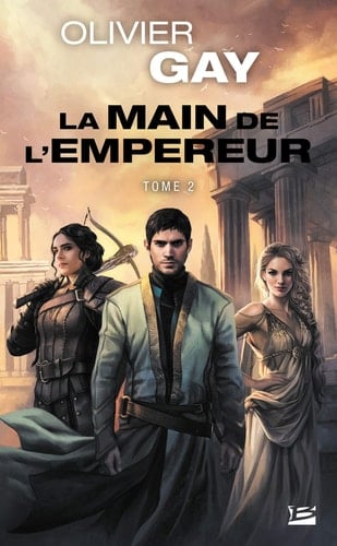 La main de l'empereur Tome 2