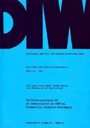 Verflechtungsanalysen für die Volkswirtschaft der DDR am Vorabend der deutschen Vereinigung