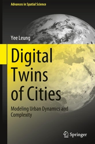 Digital Twins of Cities - Modeling Urban Dynamics and Complexity