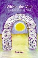 Within the Veil An Adventure in Time