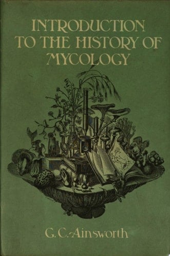 Introduction to the History of Mycology