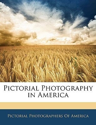 Pictorial Photography in America