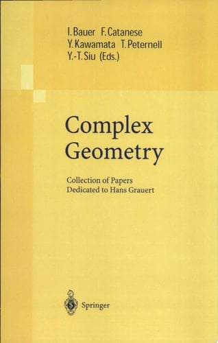 Complex Geometry Collection of Papers Dedicated to Hans Grauert