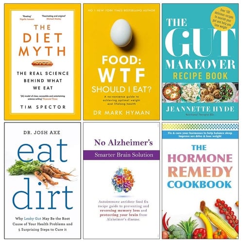 Set of 6 Books Collection (The Diet Myth, Food Wtf Should I Eat, The Gut Makeover Recipe Book, Eat Dirt, No Alzheimers Smarter Brain Keto Solution, The Hormone Remedy Cookbook)