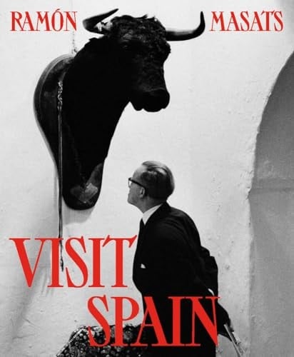 Ramón Masats: Visit Spain Third Edition