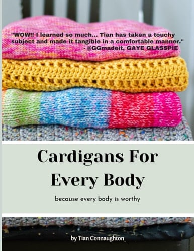Cardigans for Every Body Because Every Body Is Worthy