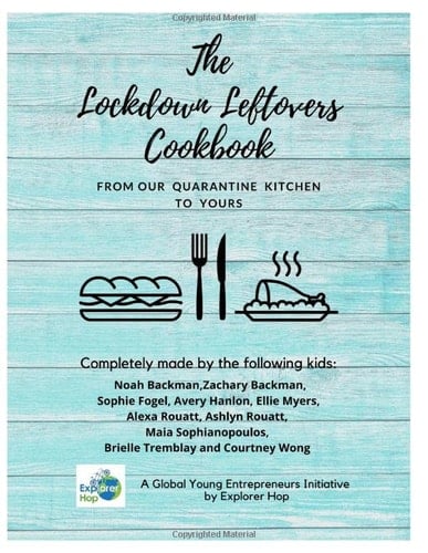 The Lockdown Leftovers Cookbook: Recipes from our Quarantine Kitchen (Explorer Hop)