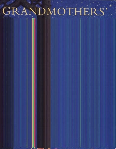 Grandmothers' Stories Wise Woman Tales from Many Cultures