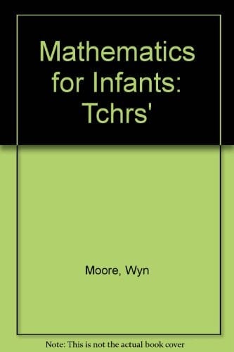 Moore's Maths for Infants Teachers manual