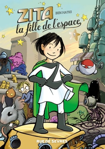 Zita, la fille de l'espace Tome 1