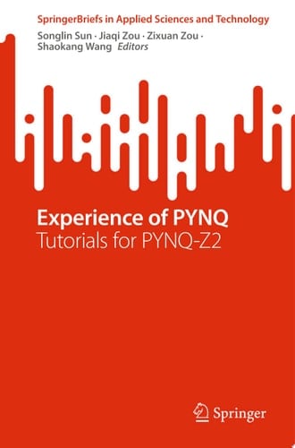 Experience of PYNQ Tutorials for PYNQ-Z2