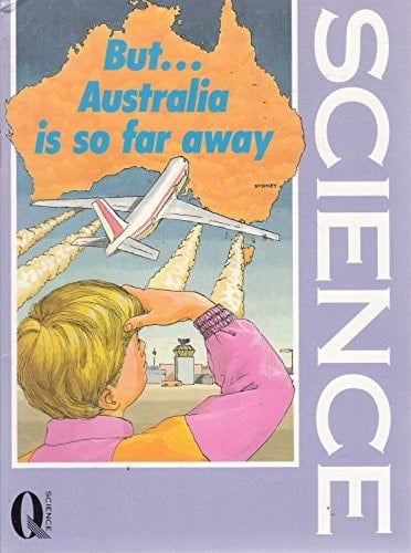 But-- Australia is So Far Away