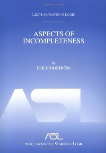 Aspects of Incompleteness Lecture Notes in Logic 10