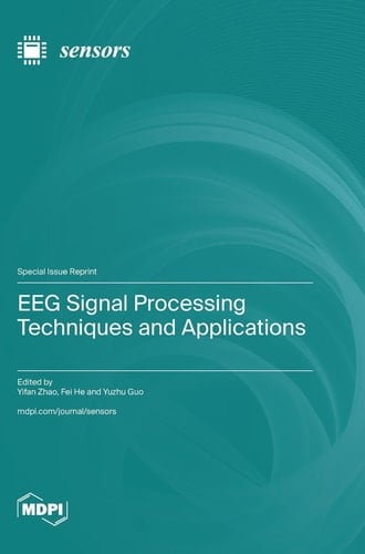 EEG Signal Processing Techniques and Applications