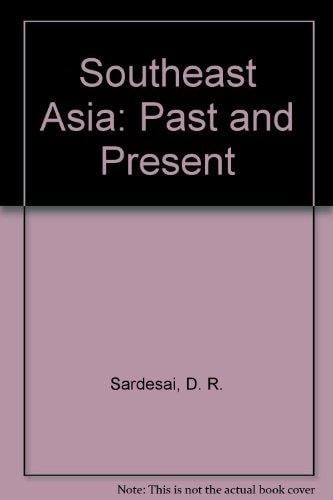 Southeast Asia: Past And Present--second Edition