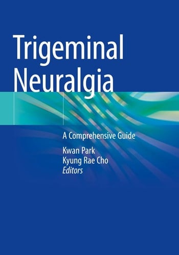 Trigeminal Neuralgia A Comprehensive Guide