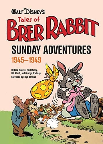 WALT DISNEY'S TALES OF BRER RABBIT Sunday Adventures 1945-1948