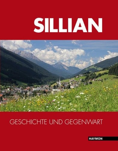 Sillian Geschichte und Gegenwart
