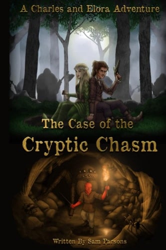 Charles and Elora and the Case of The Cryptic Chasm