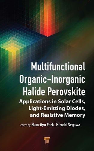 Multifunctional Organic-Inorganic Halide Perovskite Applications in Solar Cells, Light-Emitting Diodes, and Resistive Memory