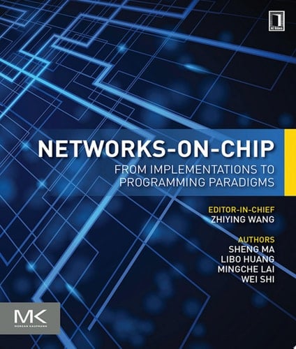 Networks-on-Chip From Implementations to Programming Paradigms