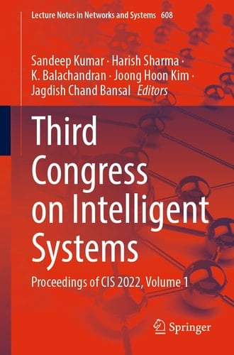 Third Congress on Intelligent Systems Proceedings of CIS 2022, Volume 1